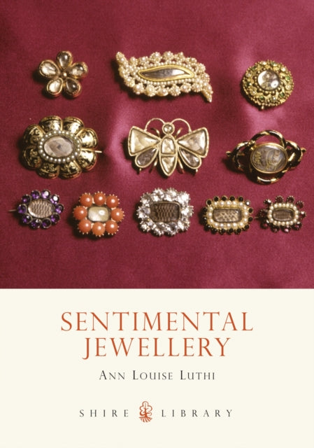 Book cover of: Sentimental Jewellery. By: Ann L. Luthi