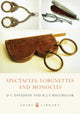 Book cover of: Spectacles, Lorgnettes and Monocles. By: D. C. Davidson