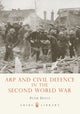 Book cover of: ARP and Civil Defence in the Second World War. By: Peter Doyle