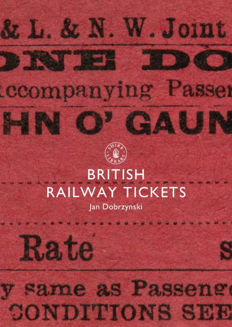 Book cover of: British Railway Tickets. By: Jan Dobrzynski