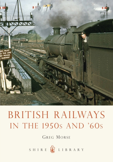 Book cover of: British Railways in the 1950s and ’60s