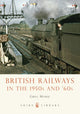 Book cover of: British Railways in the 1950s and ’60s