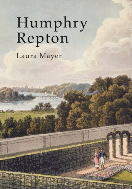 Book cover of: Humphry Repton. By: Laura Mayer