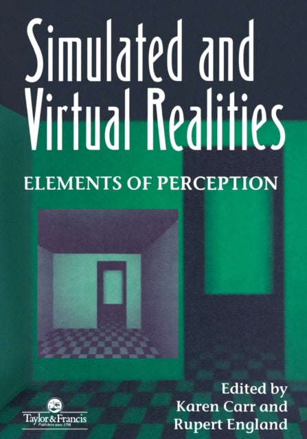 Book cover of: Simulated And Virtual Realities