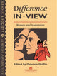 Book cover of: Difference In View: Women And Modernism. By: G. Griffin