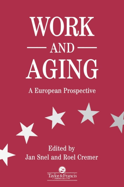 Book cover of: Work and Aging. By: Jan Snel