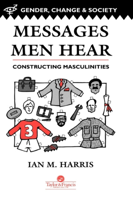 Book cover of: Messages Men Hear. By: Ian M. Harris