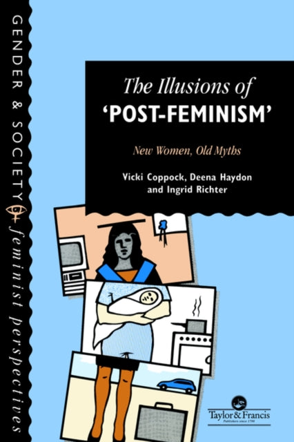 Book cover of: Illusions Of Post-Feminism