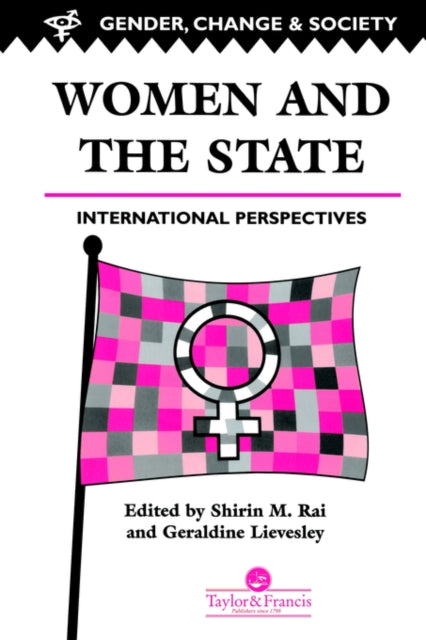 Book cover of: Women And The State. By: Shirin M. Rai