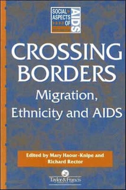 Book cover of: Crossing Borders. By: M. Haour-Knipe