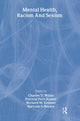 Book cover of: Mental Health, Racism And Sexism. By: Willie.