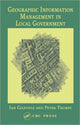 Book cover of: Geographic Information Management in Local Government