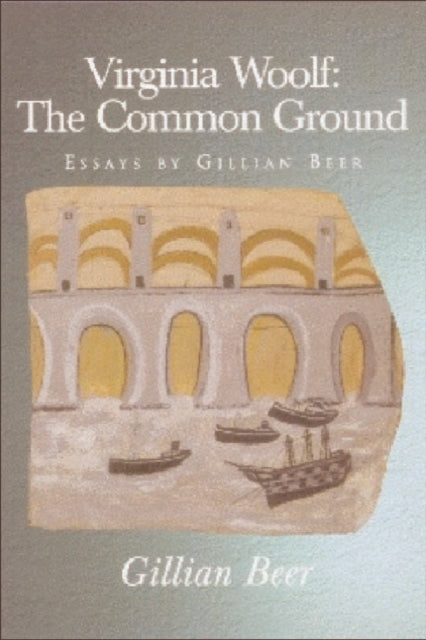 Book cover of: Virginia Woolf: The Common Ground