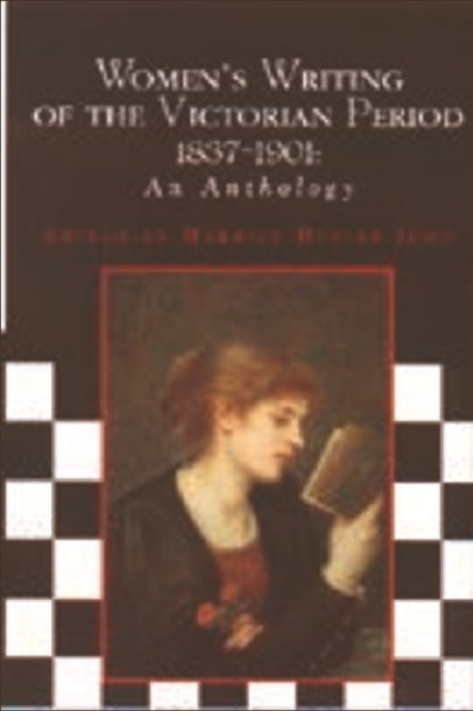 Book cover of: Women's Writing of the Victorian Period 1837-1901