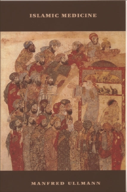 Book cover of: Islamic Medicine. By: Manfred Ullmann