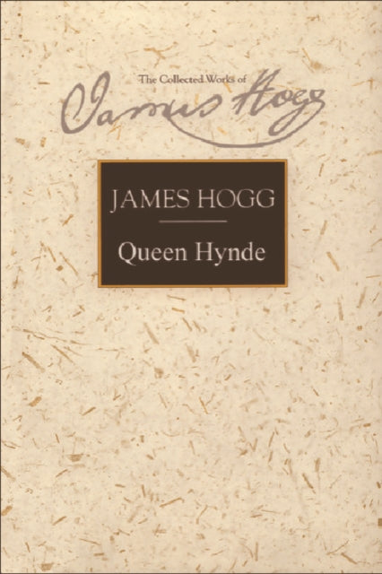 Book cover of: Queen Hynde. By: James Hogg