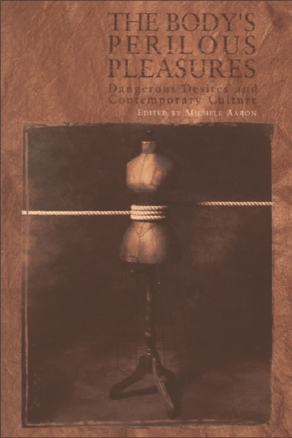 Book cover of: Body's Perilous Pleasures