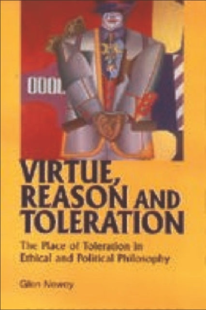 Book cover of: Virtue, Reason and Toleration. By: Glen Newey