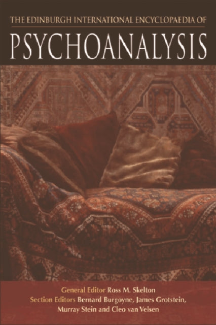 Book cover of: Edinburgh International Encyclopaedia of Psychoanalysis. By: Ross M. Skelton