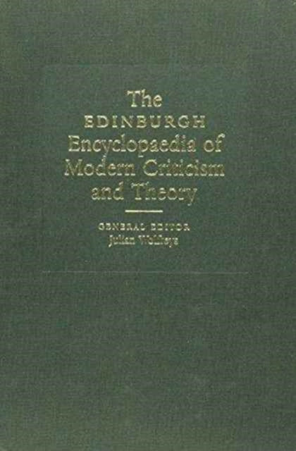 Book cover of: Edinburgh Encyclopaedia of Modern Criticism and Theory. By: Julian Wolfreys