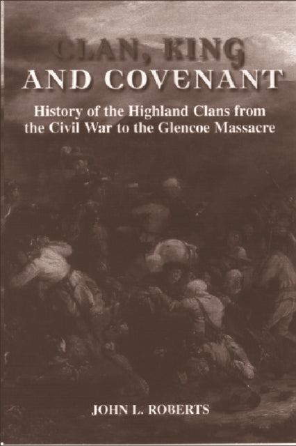 Book cover of: Clan, King and Covenant