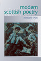 Book cover of: Modern Scottish Poetry. By: Christopher Whyte