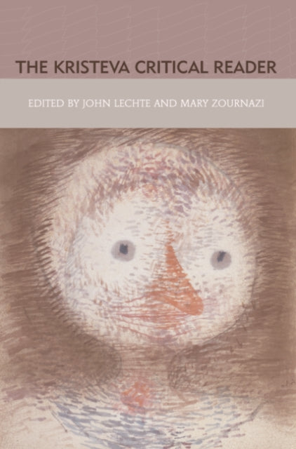 Book cover of: Kristeva Critical Reader