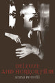 Book cover of: Deleuze and Horror Film. By: Anna Powell