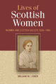 Book cover of: Lives of Scottish Women. By: William Knox