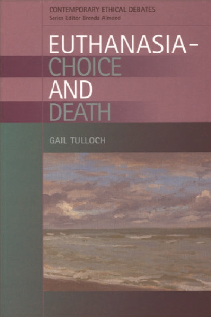 Book cover of: Euthanasia - Choice and Death. By: Henry Toledano