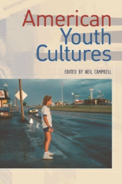 Book cover of: American Youth Cultures