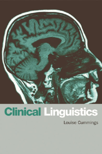 Book cover of: Clinical Linguistics. By: Louise Cummings