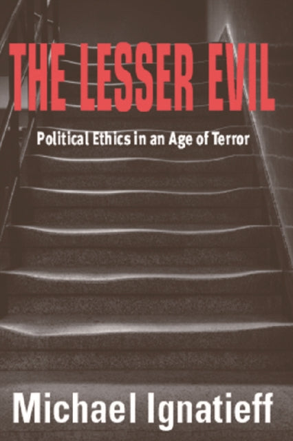 Book cover of: Lesser Evil. By: Michael Ignatieff