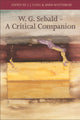 Book cover of: W. G. Sebald - A Critical Companion