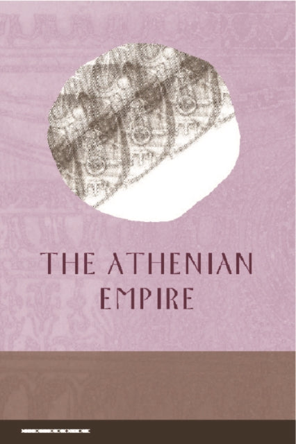 Book cover of: Athenian Empire. By: Polly Low