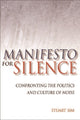 Book cover of: Manifesto for Silence. By: Sim, Stuart.