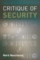 Book cover of: Critique of Security. By: Mark Neocleous