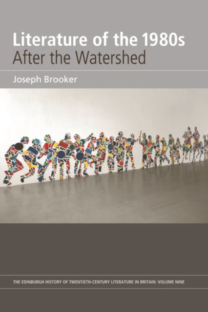 Book cover of: Literature of the 1980s: After the Watershed