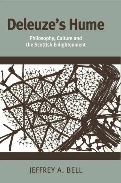 Book cover of: Deleuze's Hume. By: Jeffrey A. Bell