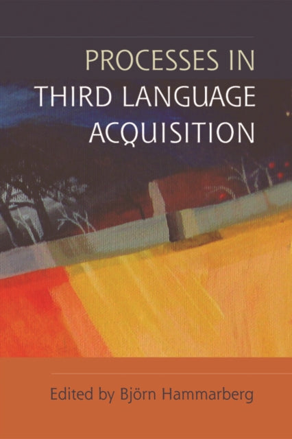 Book cover of: Processes in Third Language Acquisition