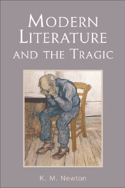 Book cover of: Modern Literature and the Tragic