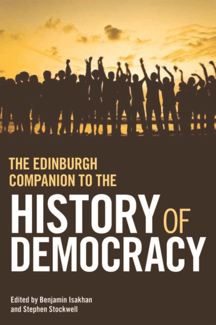 Book cover of: Edinburgh Companion to the History of Democracy