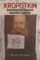 Book cover of: Kropotkin. By: Ruth Kinna