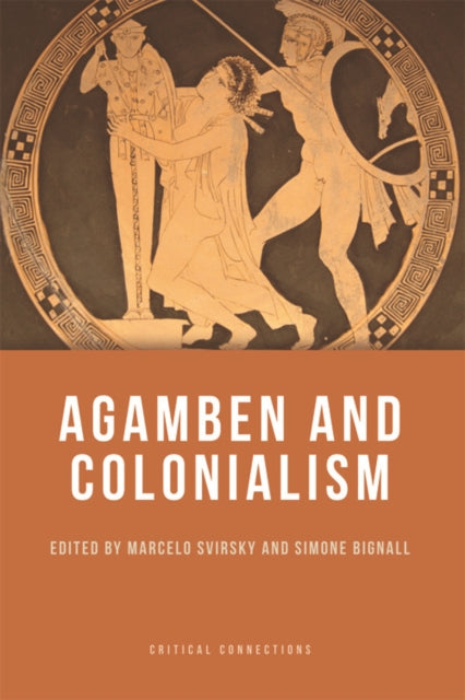 Book cover of: Agamben and Colonialism