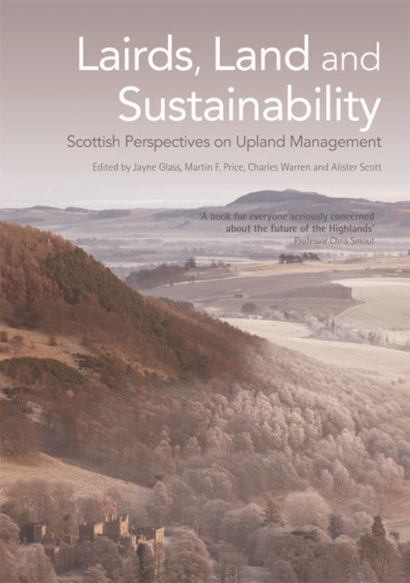 Book cover of: Lairds, Land and Sustainability. By: Jayne Glass