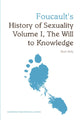 Book cover of: Foucault's History of Sexuality Volume I, The Will to Knowledge. By: Mark G. E. Kelly