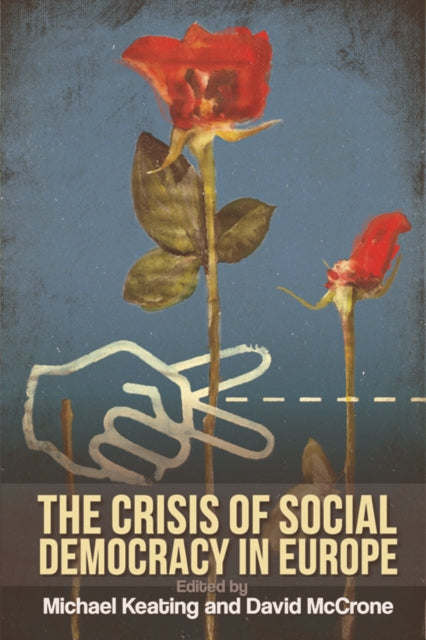 Book cover of: Crisis of Social Democracy in Europe