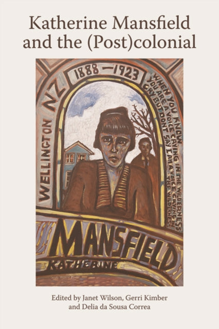 Book cover of: Katherine Mansfield and the (Post)colonial