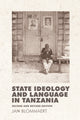 Book cover of: State Ideology and Language in Tanzania. By: Jan Blommaert