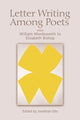 Book cover of: Letter Writing Among Poets. By: Jonathan Ellis